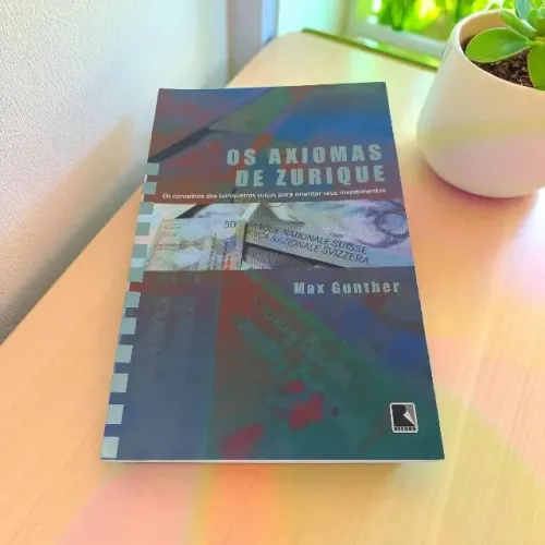 Livro Os Axiomas de Zurique - Max Gunther (Usado) | Investimentos e Riqueza