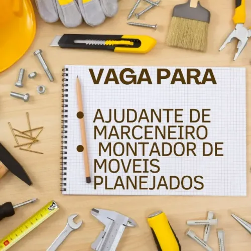 Vaga de Ajudante de Marcenaria e Montador de Moveis Planejados