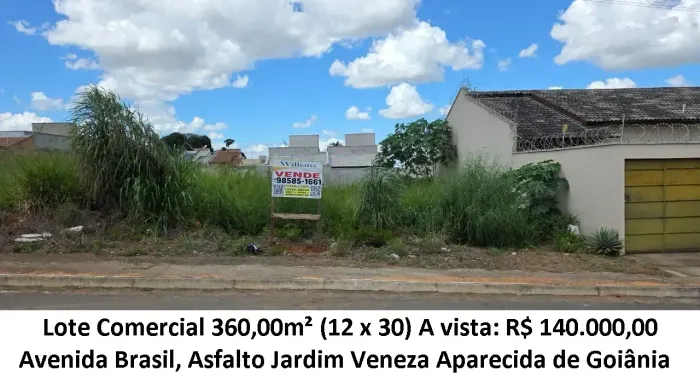 Leia a descrição: Lote Comercial 360,00m² (Avenida Brasil) Jardim Veneza
