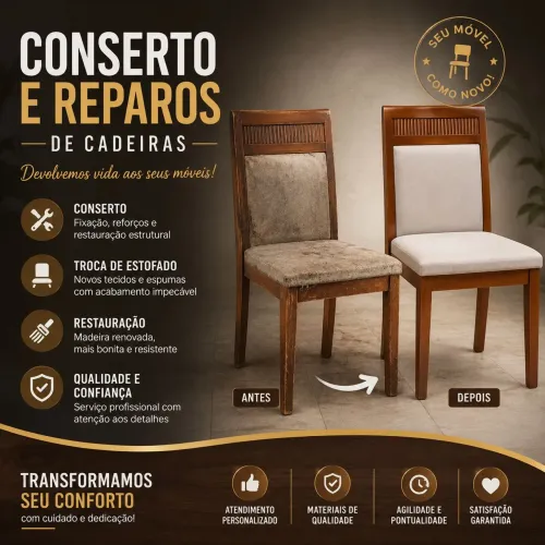 reformamos sua cadeiras de jantar e consertamos tambem assento quebro colocamos outro