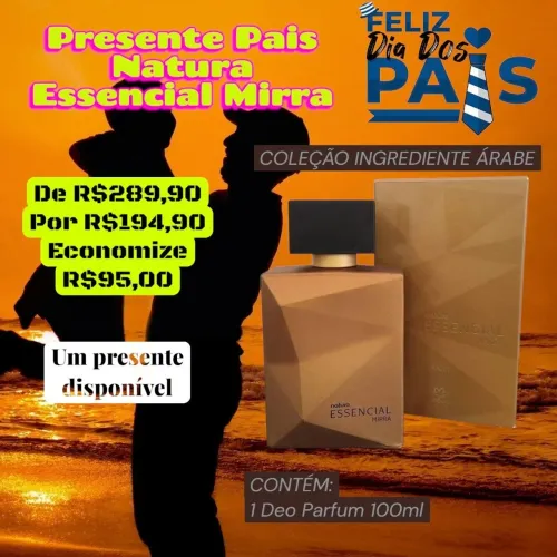 Presente Pais Essencial Mirra Masculino - Oferta Exclusiva válido até 09/08