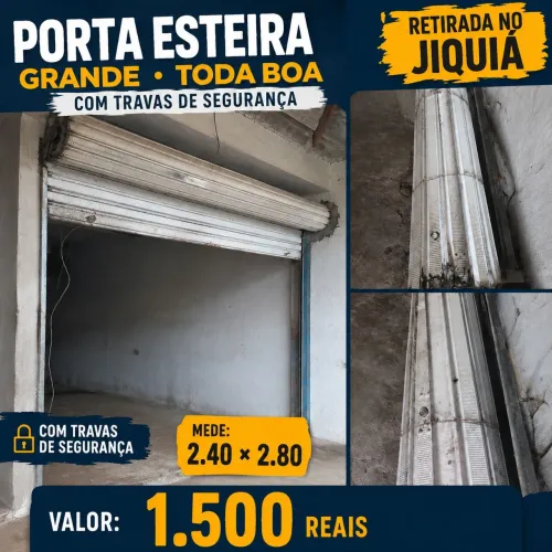 Porta esteira grande.2,40×2,80.Bairro do Jiquiá
