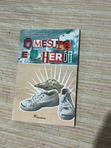 O Mestre e o Herói ? Domingos Pellegrini