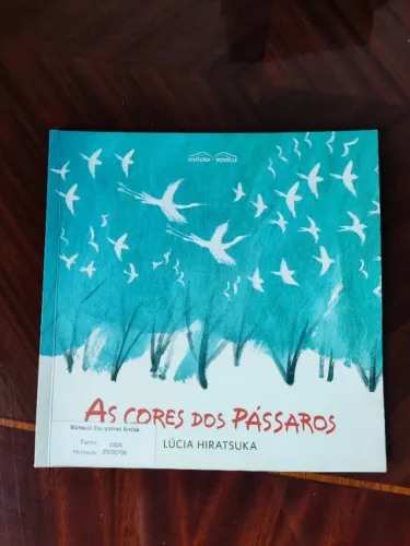 As cores dos pássaros - livro infantil 