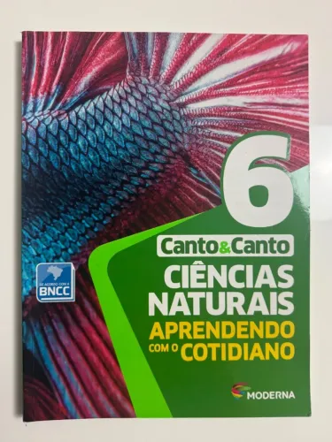 Livro ciências naturais canto e canto 6 ano