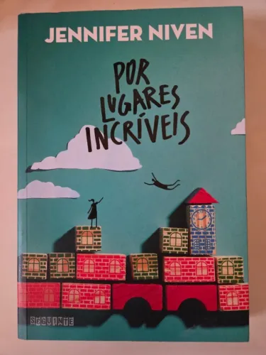 Livro "Por Lugares Incríveis" - Jennifer Niven