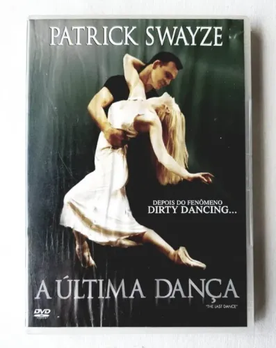 Dvd Original - Filme - A Última Dança - Patrick Swayze - 2003 - Usado 