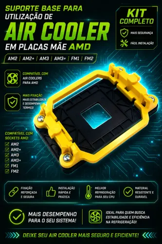Suporte Base Para Utilização de Air Cooler em Placas Mãe AMD AM2 AM2+ AM3 AM3+ FM1 FM2