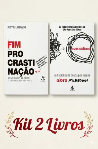 Kit Livros O Fim da Procrastinação e Essencialismo 