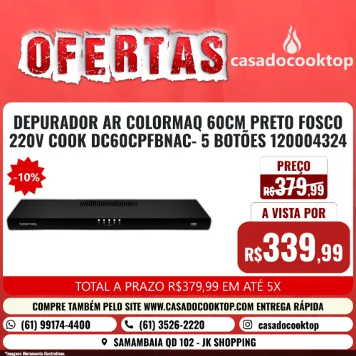 DEPURADOR AR COLORMAQ 60CM PRETO FOSCO 220V COOK DC60CPFBNAC- 5 BOTÕES 120004324