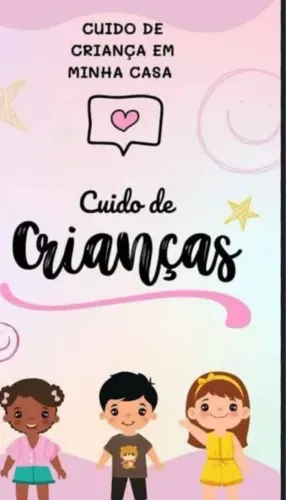Cuido de crianças em minha casa moro em Darly santos 