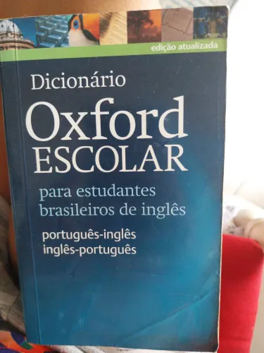 Dicionário oxford escolar p estudantes brasileiros de inglês 