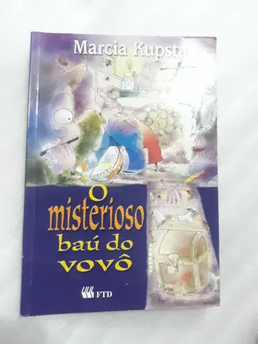 Livro ?O Misterioso Baú do Vovô?, de Márcia Kupstas.