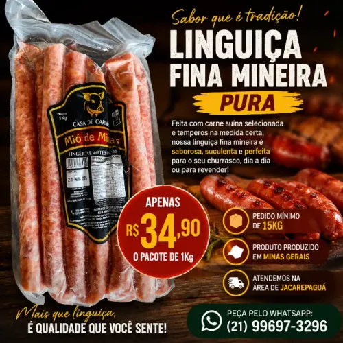 Linguiça Fina Mineira Pura - Qualidade Que Você Sente!