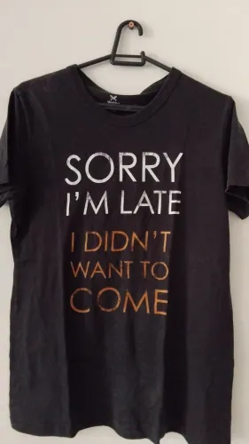 Camiseta Engraçada - Sorry I'm Late