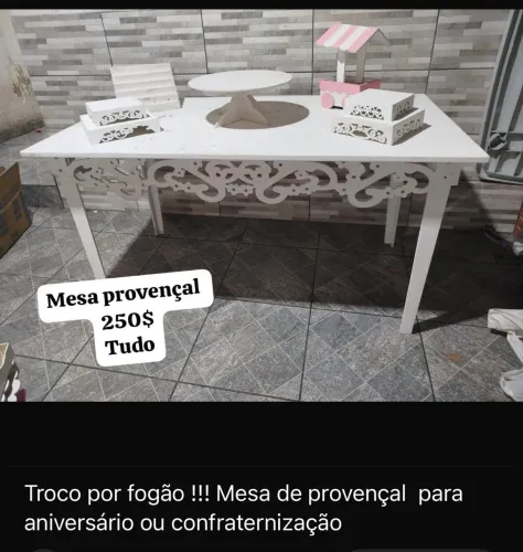 Troco mesa provençal por fogão
