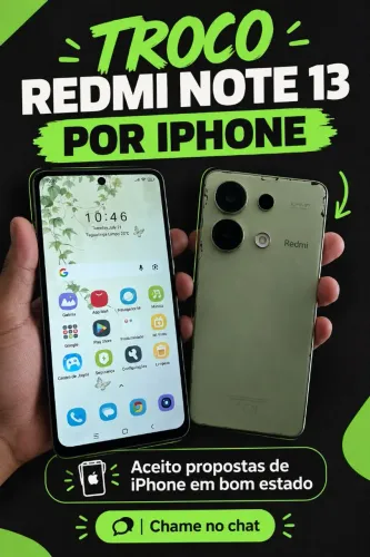  TROCO REDMI NOTE 13 POR IPHONE 