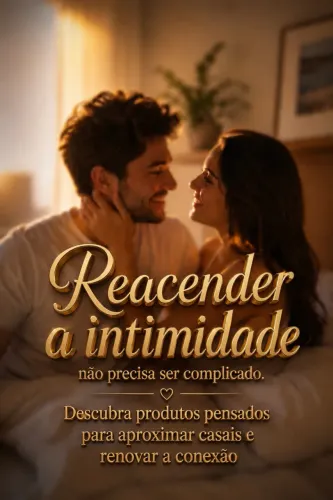 PRODUTOS PARA CASAIS