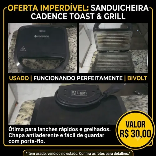 Sanduicheira Cadence Toast & Grill (Bivolt) - Apenas R$ 30,00! ?