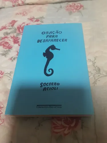Livro Oração para desaparecer socorro acioli (usado)