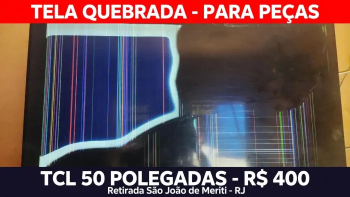 TV TCL 50 polegadas, quebrada.