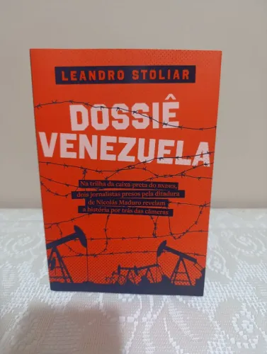Livro Dossiê Venezuela, Leandro Stoliar
