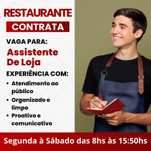 Vaga para ASSISTENTE DE LOJA (Restaurante)