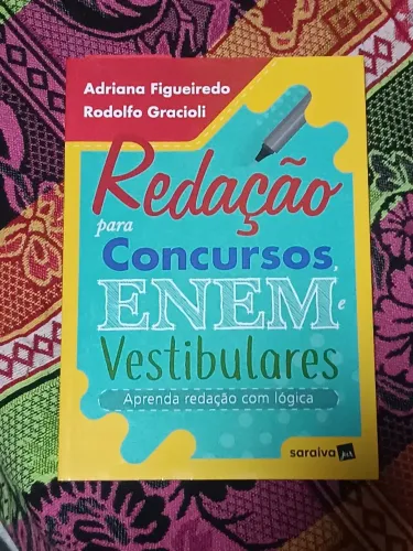 Livro de Redação para Concursos, ENEM e Vestibulares - Adriana Figueiredo