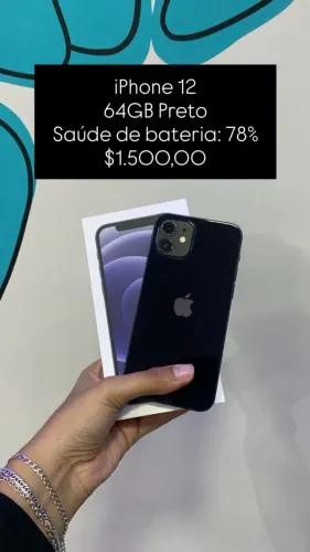 iPhone 12 / 64GB /Preto / saúde de bateria: 78% / todo original / Garantia / $1.500,00