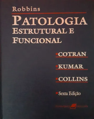 Patologia Estrutural e Funcional - Robbins