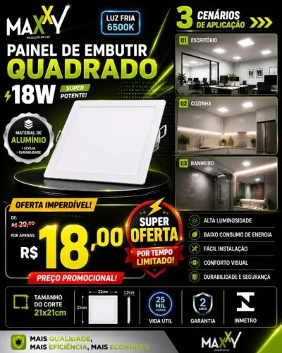 PAINEL LED 18W QD EMBUTIR SLIM 6500K -Branco Frio - (22X22) MAXXY