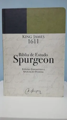 Bíblia de Estudo Spurgeon King James 1611 Estudo Expositivo e Aplicação Pessoal