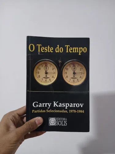 O Teste do Tempo, Garry Kasparov.