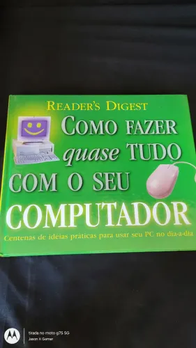 Livro Como Fazer Quase Tudo Com Seu Computador