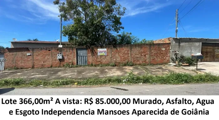 Leia a descrição: Lote 366,00m² (Asfalto, Agua e Esgoto) Independencia Mansoes