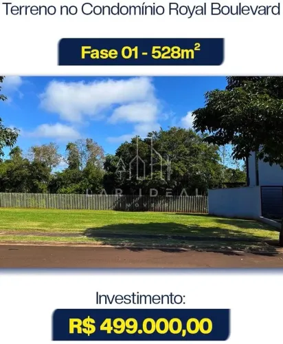 Lote no Condomínio Royal 499 mil