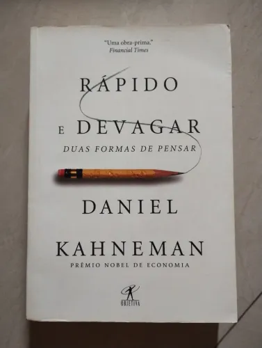Livro Rápido e Devagar: Duas Formas de Pensar