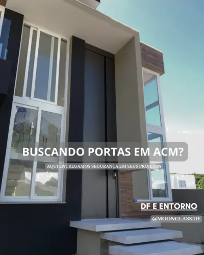 ENTRADAS COM ACM - PORTAS E PROJETOS EM DF E ENTORNO