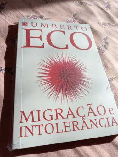 Umberto Eco - Migração e Intolerância 