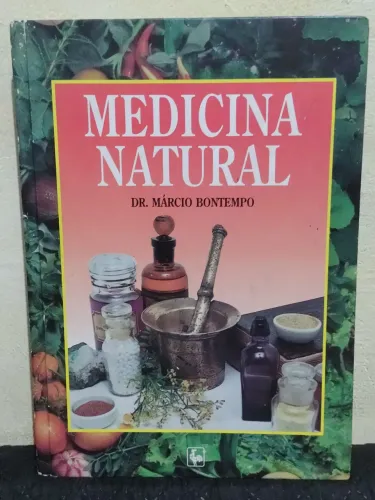 Livro Medicina Natural - Dr. Márcio Bontempo Capa Dura Usado Conservado