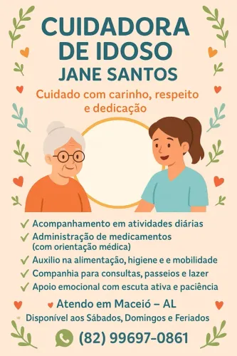 JANE CUIDADORA DE IDOSOS - TENHO CURSO E REFERÊNCIAS