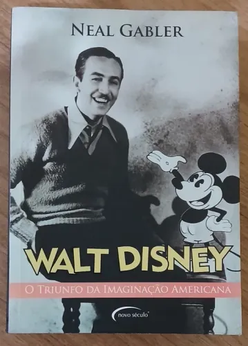Livro walt disney o triunfo da imaginação americana 