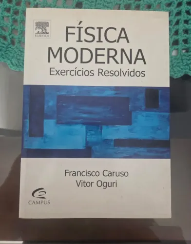 Livro Física Moderna ? Exercícios Resolvidos | Francisco Caruso e Vitor Oguri