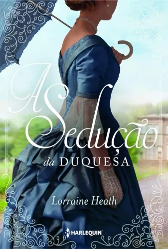 Livro 4 de 6: A sedução da duquesa 