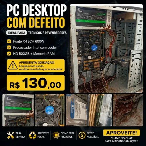 PC Desktop com Defeito + HD 500GB + RAM + Fonte 600W