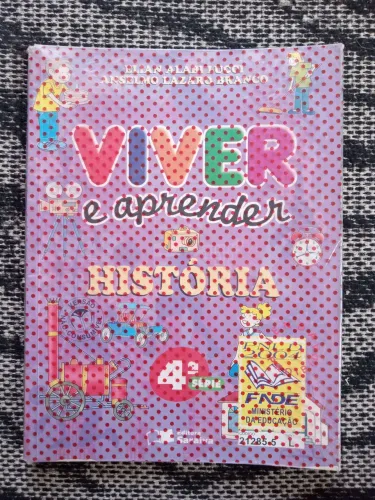Livro de História - 4a Série - Elian Alabi Lucci e Anselmo Lazaro Branco