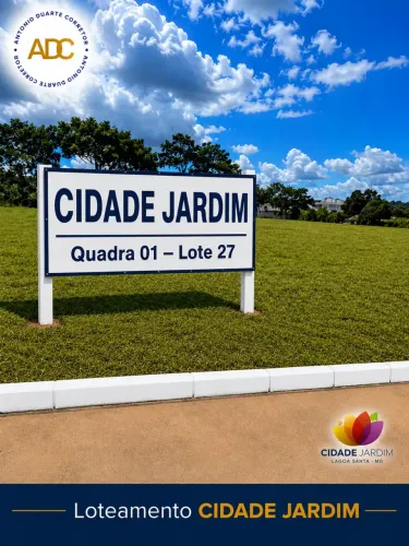 ADC LAGOA SANTA, O TERRENO É ESTE. A ESCOLHA É SUA: À VISTA OU A PRAZO. A HORA É AGORA!