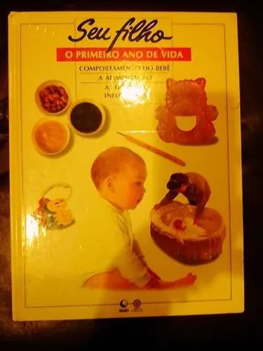 Vendo o Livro: Seu Filho - "O primeiro ano de Vida" Ed. Globo
