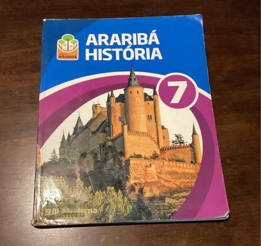 LIVRO ARARIBÁ HISTÓRIA 7 - ACOMPANHA GUIA DE ESTUDO