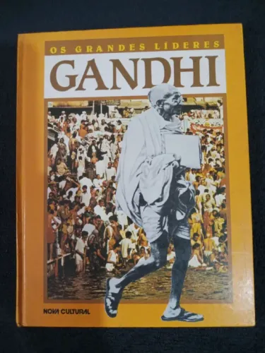 Gandhi, de Catherine Bush (Coleção Os Grandes Líderes)